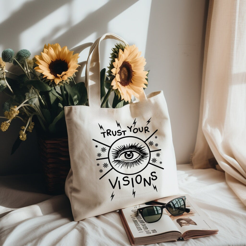 Trust Your Visions Tote Bag