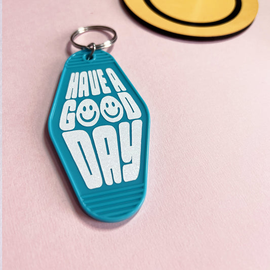 Have A Good Day Motel Keychain